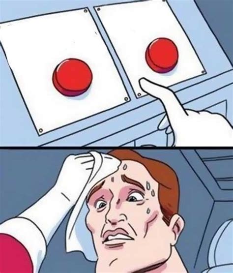 pick a button meme